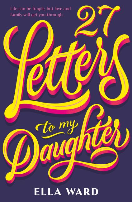 Book cover 27 Letters to my Daughter