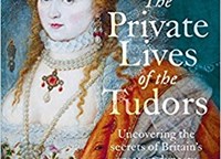The Private Lives of the Tudors